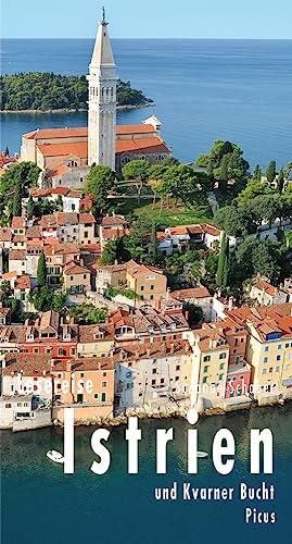 Lesereise Istrien und Kvarner Bucht: Wo der Stein blüht (Picus Lesereisen) von Picus Verlag GmbH