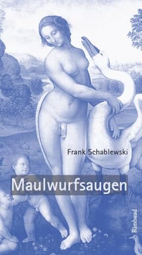 Maulwurfsaugen: Schwarmbeben Teil II von Rimbaud