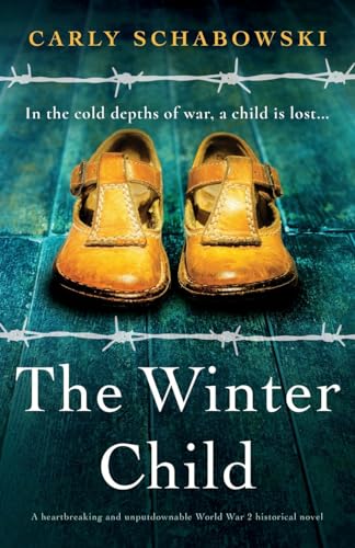 The Winter Child: A heartbreaking and unputdownable World War 2 historical novel von Bookouture