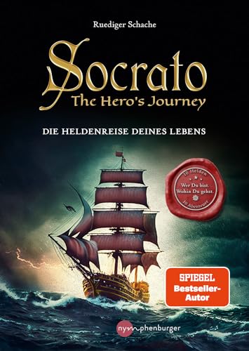 Socrato - The Hero´s Journey: Die Heldenreise Deines Lebens - Wer Du bist und wohin Du gehst - 10 Helden, 10 Abenteuer von Nymphenburger Verlag