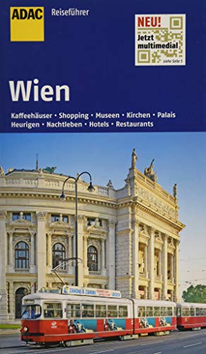 ADAC Reiseführer Wien: Kaffeehäuser, Shopping, Museen, Kirchen, Palais, Heurigen, Nachtleben, Hotels, Restaurants. Jetzt multimedial mit QR-Codes
