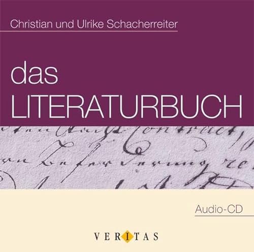 Das Literaturbuch: 70 Fenster zur Literatur/Literaturgeschichtlicher Überblick: Texte besser verstehen - CD