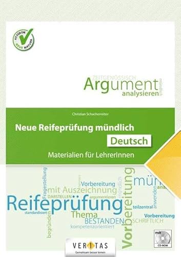 Neue Reifeprüfung mündlich - Materialien für LehrerInnen - Deutsch: Buch mit CD-ROM