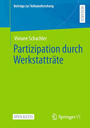 Partizipation durch Werkstatträte (Beiträge zur Teilhabeforschung)