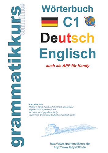 Wörterbuch C1 Deutsch - Englisch: Lernwortschatz Vorbereitung C1 Prüfung TELC oder Goethe Institut (Wörterbücher A1 A2 B1 B2 C1, Band 5) von Books on Demand