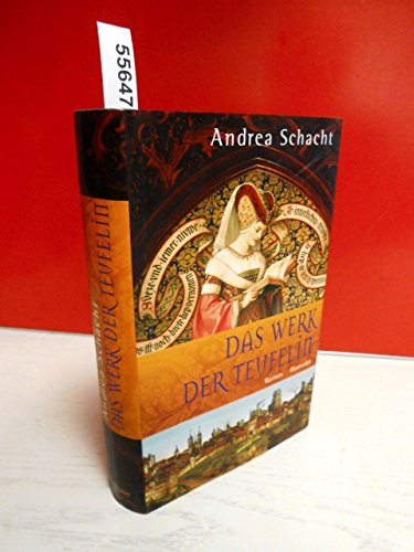 Das Werk der Teufelin: Roman