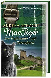 MacTiger. Ein Highlander auf Samtpfoten