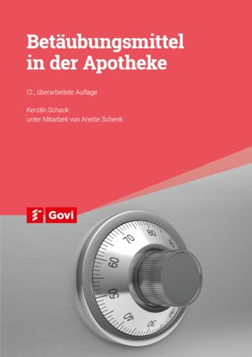 Betäubungsmittel in der Apotheke (Govi)