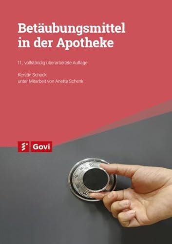 Betäubungsmittel in der Apotheke (Govi)