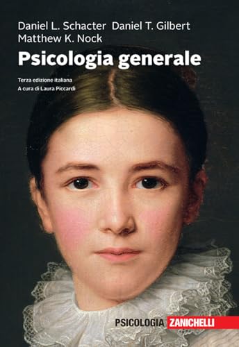Psicologia generale. Con ebook Psicologia generale. Con ebook von Zanichelli