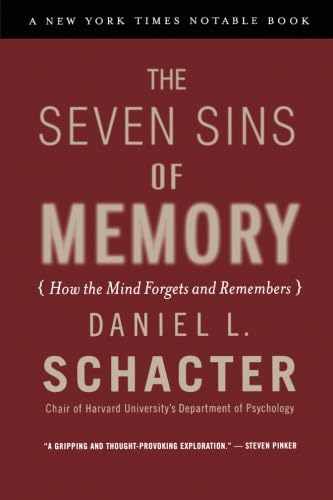 The Seven Sins of Memory: How the Mind Forgets and Remembers von Mariner