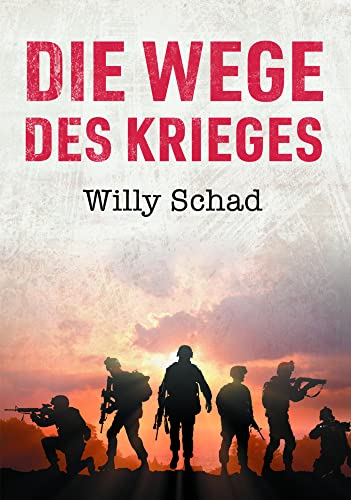 Die Wege des Krieges von Romeon-Verlag