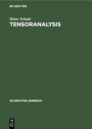 Tensoranalysis (De Gruyter Lehrbuch)