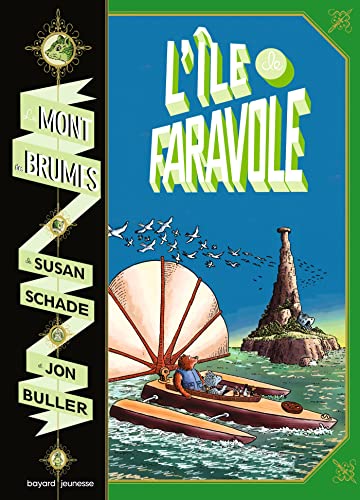 Le mont des brumes, Tome 02: L'île de Faravole, Tome 2 NE