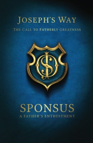Joseph's Way: Sponsus von CreateSpace Independent Publishing Platform