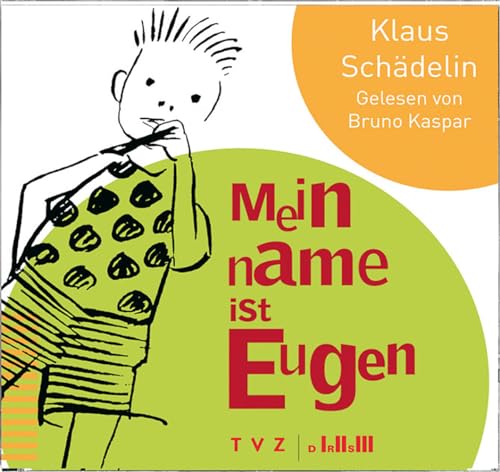 Mein Name ist Eugen. 4 CDs: gelesen von Bruno Kaspar (4 cdS)