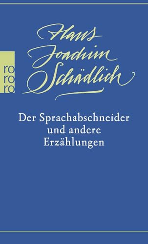Der Sprachabschneider und andere Erzählungen von Rowohlt