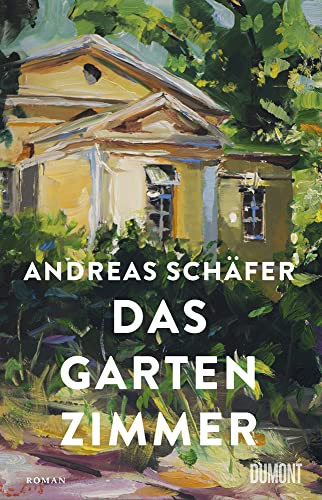 Das Gartenzimmer: Roman