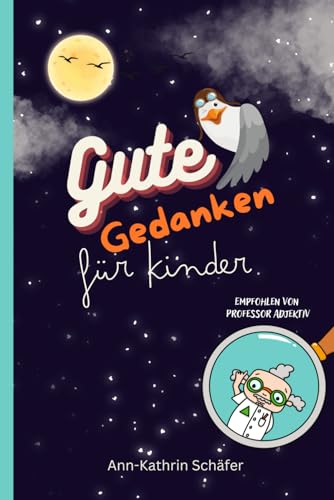 Gute Gedanken für Kinder von Independently published