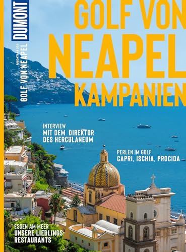 DuMont Bildatlas Golf von Neapel: Das praktische Reisemagazin zur Einstimmung. von Dumont Reise Vlg GmbH + C
