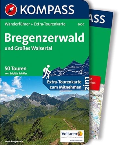 Bregenzerwald und Großes Walsertal: Wanderführer mit Extra-Tourenkarte 1:40.000, 50 Touren, GPX-Daten zum Download (KOMPASS Wanderführer, Band 5600)
