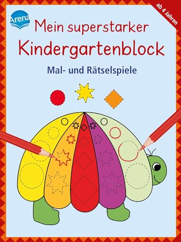 Mal- und Rätselspiele: Mein superstarker KINDERGARTENBLOCK (Kleine Rätsel und Übungen für Kindergartenkinder)