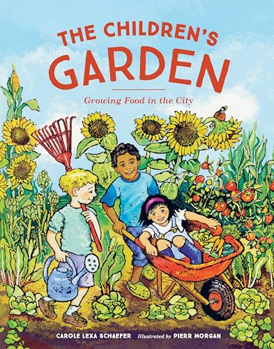 The Children's Garden: Growing Food in the City von Sasquatch Books