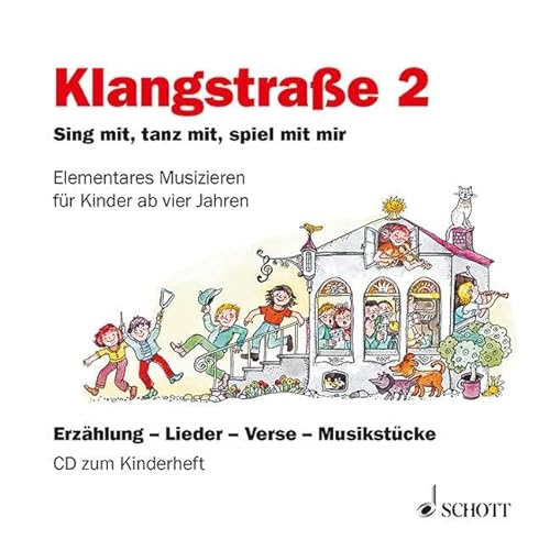 Klangstraße 2 - CD: CD zu Klangstraße 2, Kinderheft von SCHOTT MUSIC GmbH & Co KG, Mainz