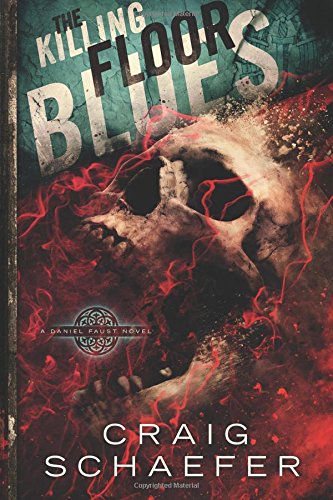 The Killing Floor Blues (Daniel Faust, Band 5)