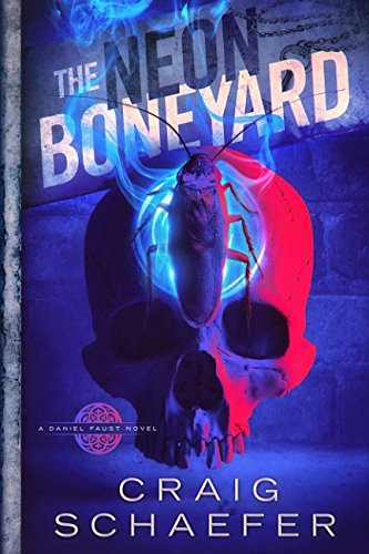 The Neon Boneyard (Daniel Faust, Band 8) von Demimonde Books