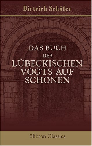 Das Buch des lübeckischen Vogts auf Schonen