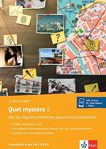Quel mystère ! Mit der Mystery-Methode spannend unterrichten: Unterrichtshandreichung mit digitalen Extras