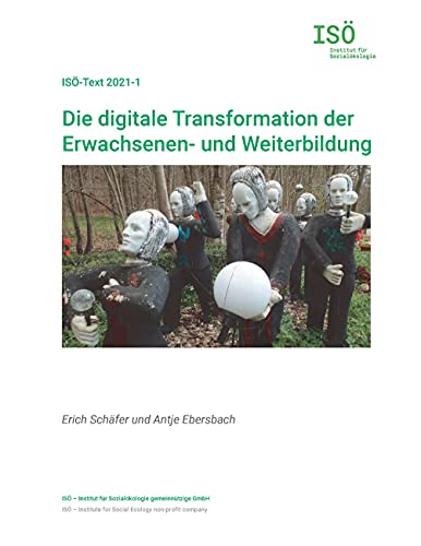 Die digitale Transformation der Erwachsenen- und Weiterbildung (ISÖ-Text) von Books on Demand