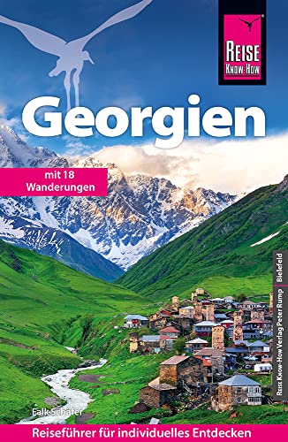 Reise Know-How Reiseführer Georgien: Mit 18 Wanderungen von Reise Know-How Rump GmbH