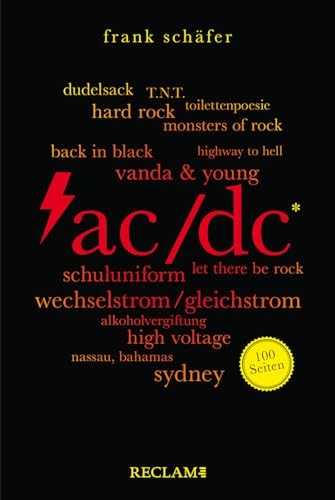 AC/DC. 100 Seiten (Reclam 100 Seiten) von Reclam Philipp Jun.