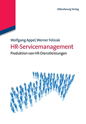 HR-Servicemanagement: Produktion von HR-Dienstleistungen