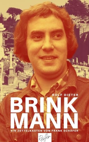 Rolf Dieter Brinkmann: Ein Zettelkasten von Reiffer, A