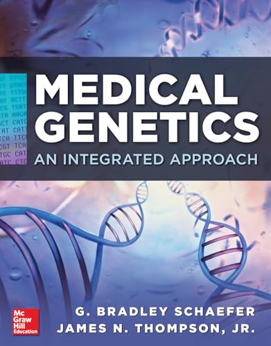 Medical Genetics: An Integrated Approach von McGraw-Hill Education