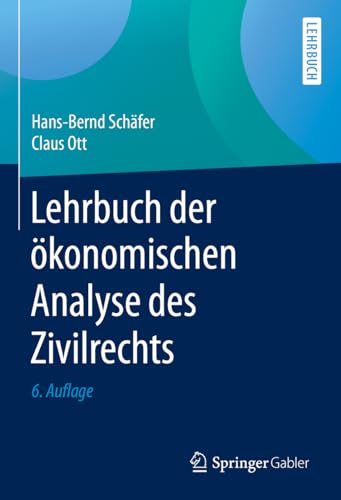 Lehrbuch der ökonomischen Analyse des Zivilrechts