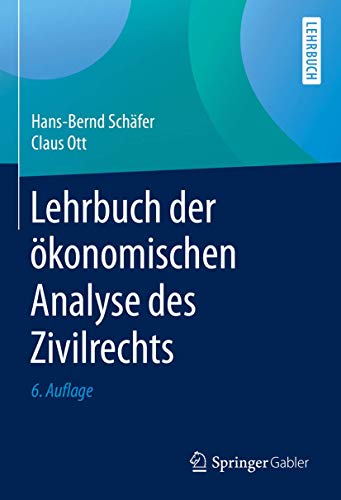 Lehrbuch der ökonomischen Analyse des Zivilrechts