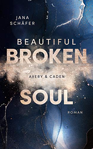 Beautiful Broken Soul: Avery & Caden