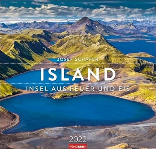 Island - Insel aus Feuer und Eis Kalender 2022 - großformatiger Reisekalender - Wandkalender mit internationalem Monatskalendarium - 12 Farbfotos - 48 x 46 cm von Weingarten