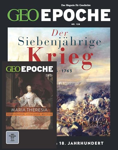 GEO Epoche (mit DVD) / GEO Epoche mit DVD 128/2024 - Der Siebenjährige Krieg: Das Magazin für Geschichte von Gruner + Jahr