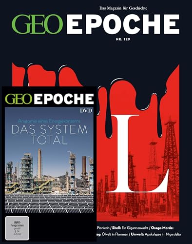 GEO Epoche (mit DVD) / GEO Epoche mit DVD 129/2024 - Öl: Das Magazin für Geschichte von Gruner + Jahr