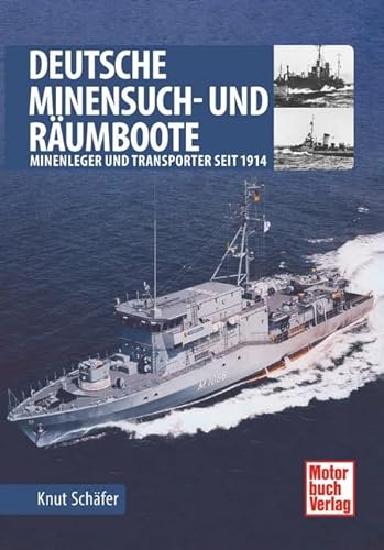 Deutsche Minensuch- und Räumboote: Seit 1914