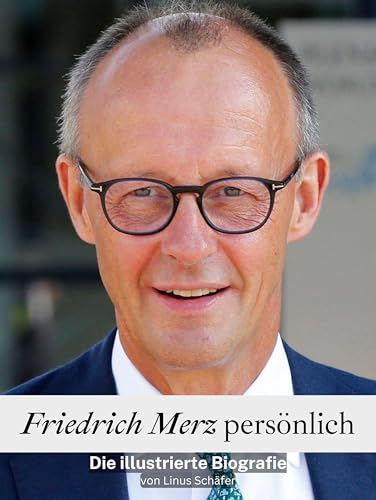Friedrich Merz persönlich - Hochwertige Hardcover-Ausgabe: Die illustrierte Biografie Friedrich Merz persönlich - Hochwertige Hardcover-Ausgabe: Die illustrierte Biografie von FlipFlop
