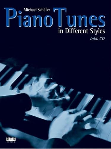 Piano Tunes: In Different Styles