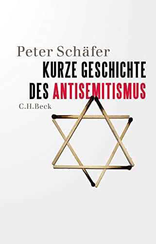 Kurze Geschichte des Antisemitismus von Beck C. H.