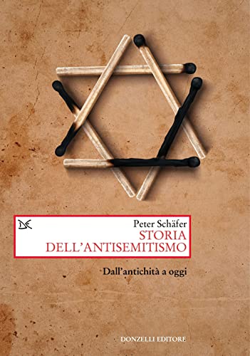 Storia dell'antisemitismo. Dall'antichità a oggi (Saggi. Storia e scienze sociali) von Donzelli