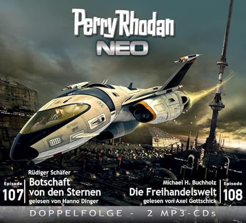 Perry Rhodan NEO MP3 Doppel-CD Folgen 107 + 108: Botschaft von den Sternen / Die Freihandelswelt